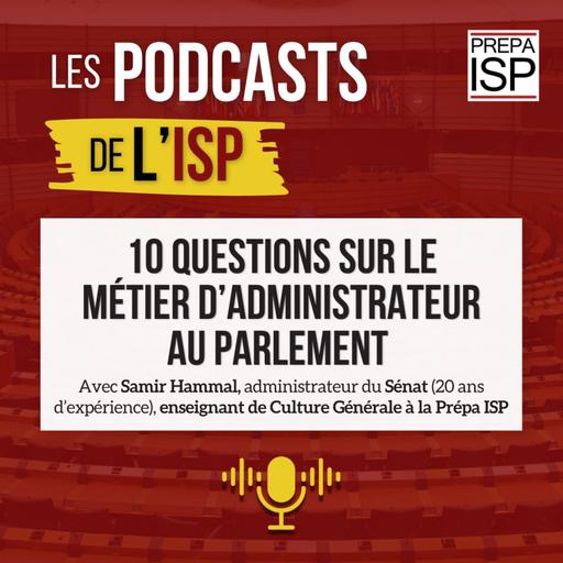 10 questions sur le métier d'administrateur au parlement