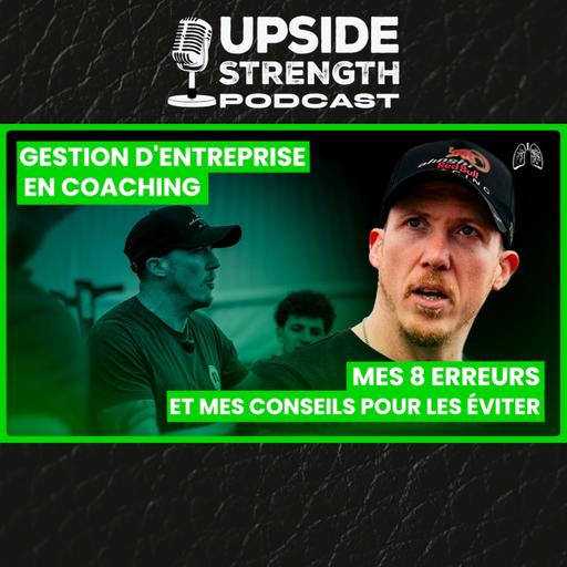 [FR] Gestion d'Entreprise pour les Coachs: Mes 8 Erreurs (+Conseils) avec Sean SEALE | #415