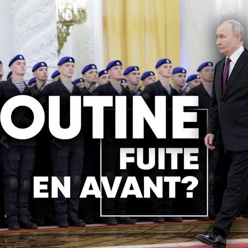 Poutine, fuite en avant ?