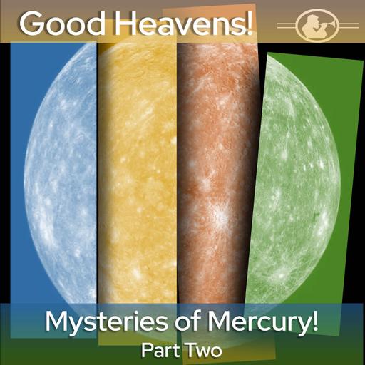 Mysteries of Mercury - Part Two