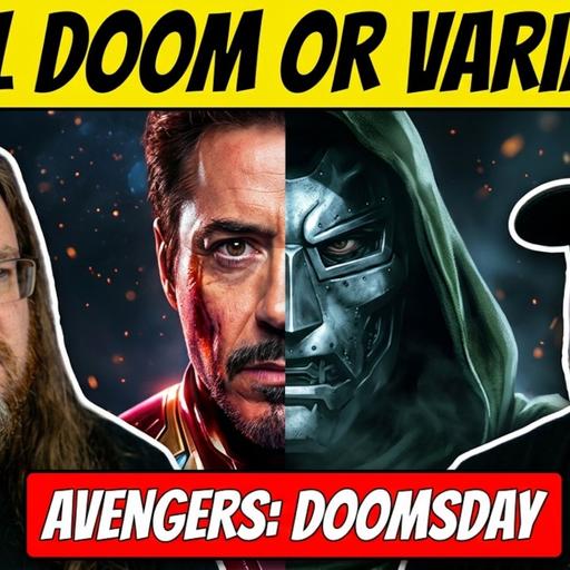 #707: Is RDJ a Fake-Out? Our Top 5 Avengers: Doomsday Theories!