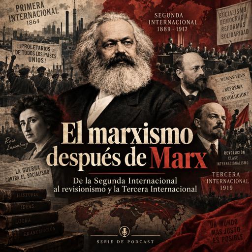 CURSO DE FILOSOFÍA: El Marxismo después de Marx.
