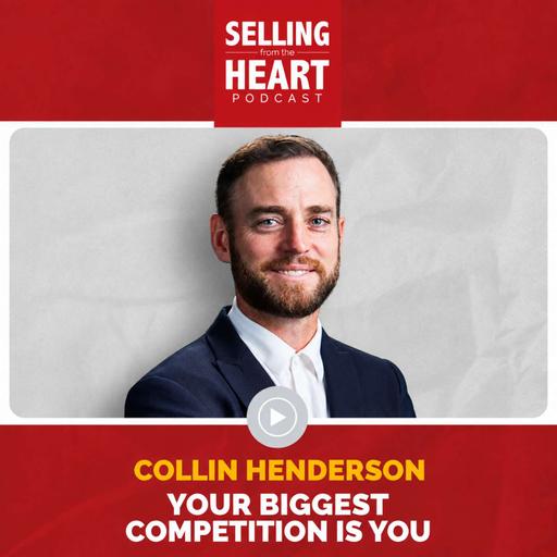 Your Biggest Competition Is You featuring Collin Henderson