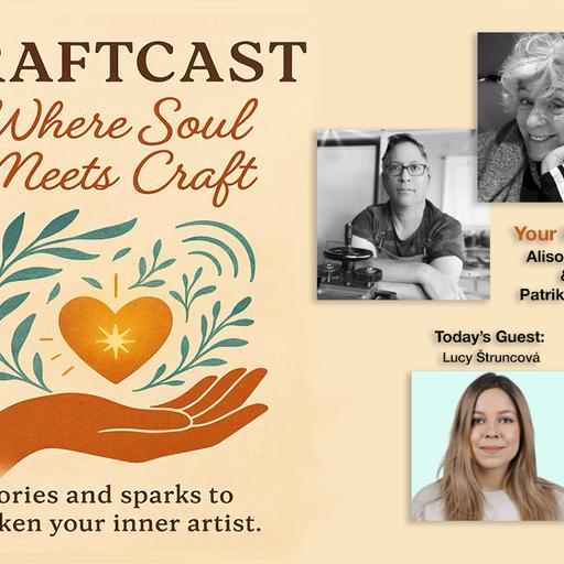 CRAFTCAST the Podcast #234