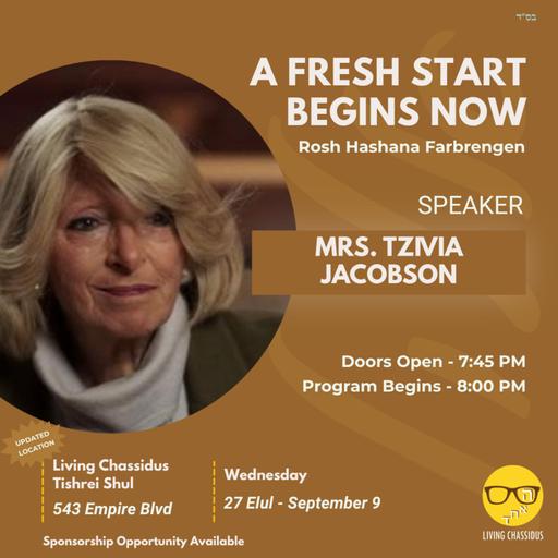 Elul and Tishrei Series: A Fresh Start Begins Now with Mrs. Tzivia Jacobson