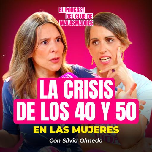Silvia Olmedo: "La crisis de los 40-50 no es el final. Es el comienzo de tu reinvención”.