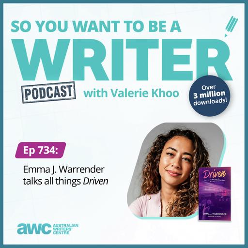 Writing Podcast Episode 734: Emma J. Warrender talks all things 'Driven'