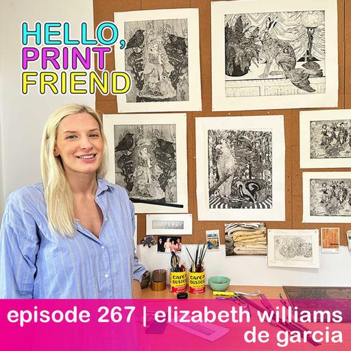 episode 267 : elizabeth williams de garcia