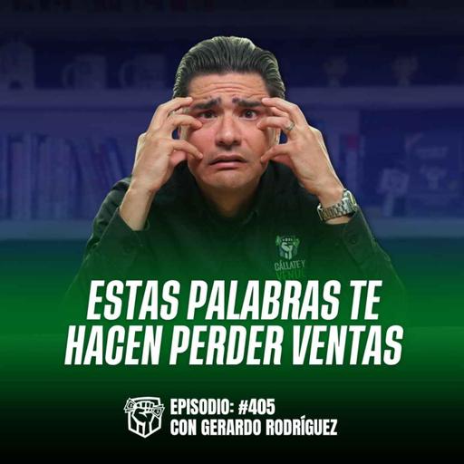 7 Frases que Matan tus Ventas (Ep-405)