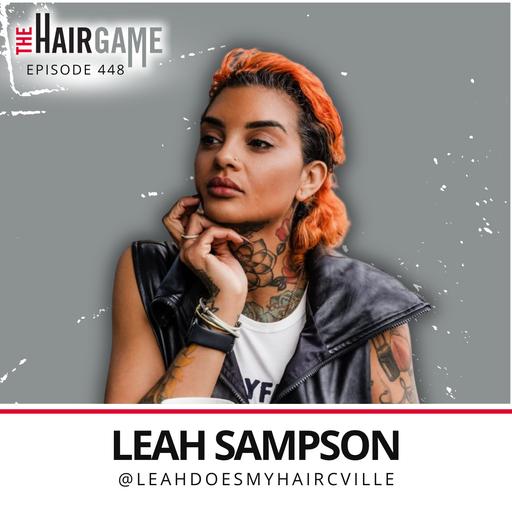 Ep. 448 • Why Your Clients Choose You: Building Trust, Connection & Community w/ Leah Sampson