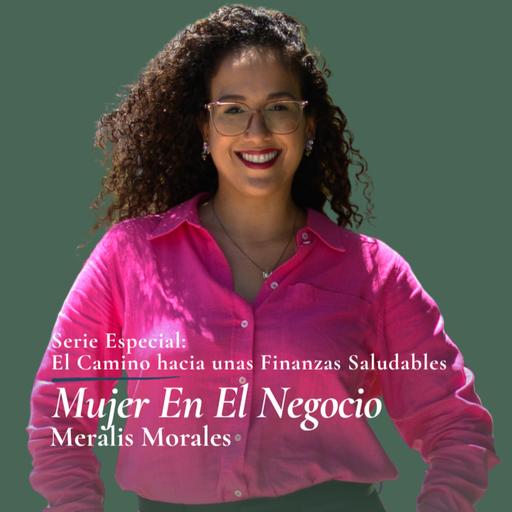 [Serie Especial] Ep.3: ¿Tus finanzas son estables o simplemente estás logrando pagar las cuentas?