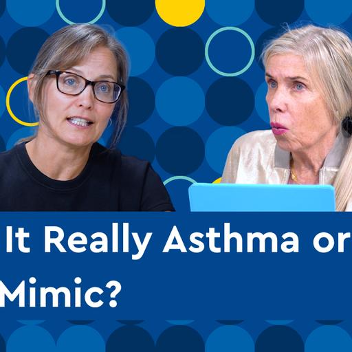 Is It Really Asthma?