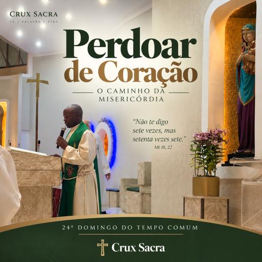 13 de setembro de 2026 - 24. Domingo Comum - 18h