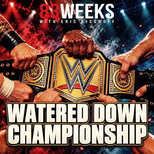 Episode 444: Watered Down Championship