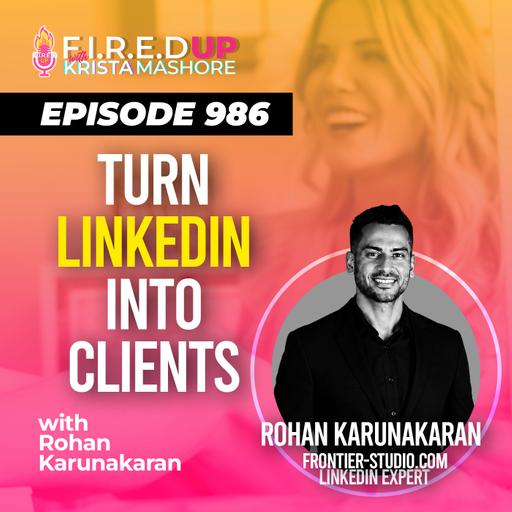 How to Use LinkedIn to Grow Your Business and Become the Obvious Choice, Ep. (986)