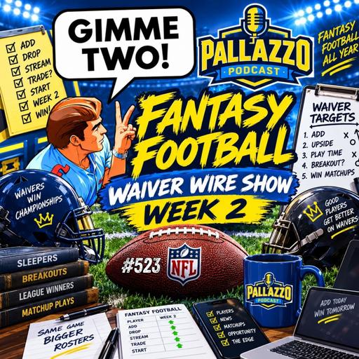 Fantasy Football Waiver Wire: Week 2 | September 15th, 2026