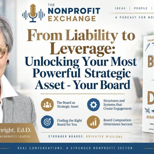 From Liability to Leverage: Unlocking Your Most Powerful Strategic Asset - Your Board