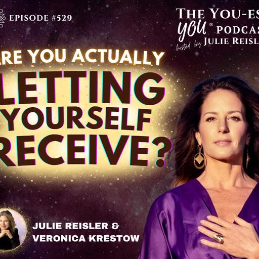 Are You Actually Letting Yourself Receive?