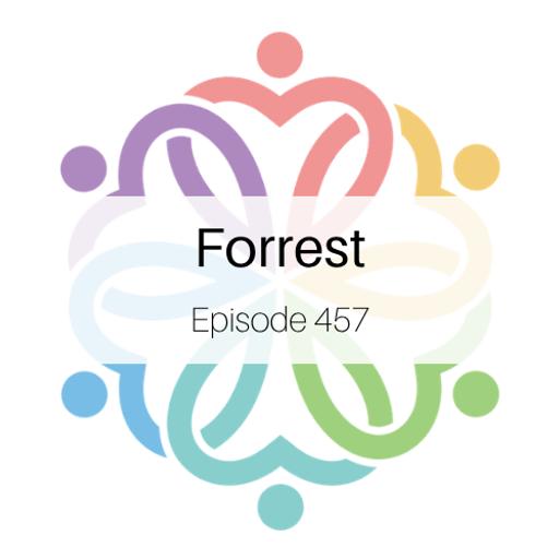 Ep 457 - Forrest