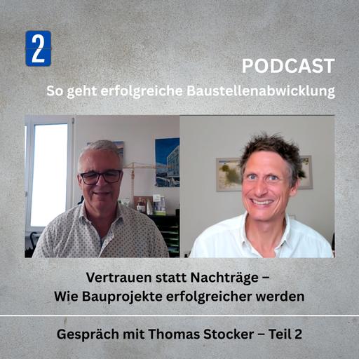 #160_Vertrauen statt Nachträge – Wie Bauprojekte erfolgreicher werden