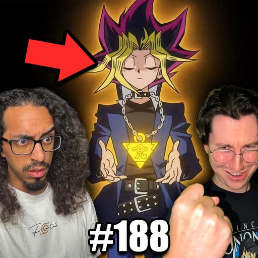Yu-Gi-Oh is BACK! | Full Power Podcast | EP 188