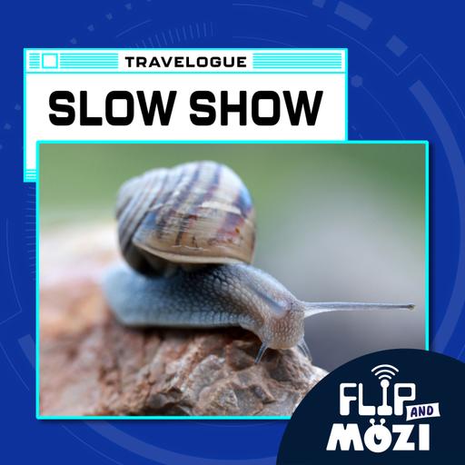 Travelpod: Slow Show