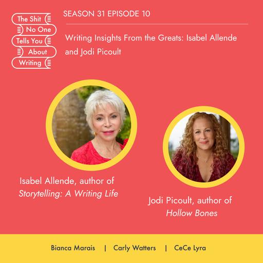 Writing Insights From the Greats: Isabelle Allende and Jodi Picoult