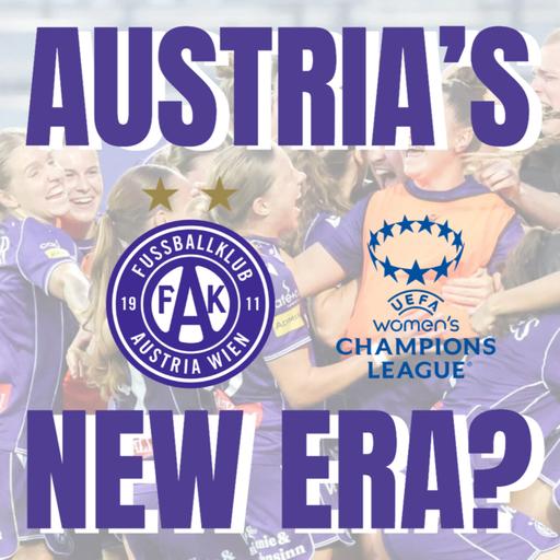 Österreich ist Violett: Austria's Historic Double & a New Era for the Frauen Bundesliga