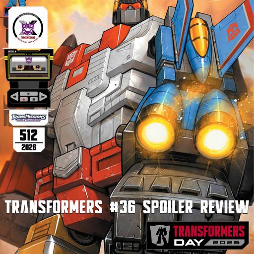 Alt Mode 512 – Transformers #36 Spoiler Review