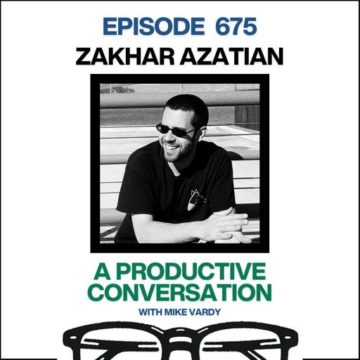 Why One Challenge Beats Ten (with Zakhar Azatian)