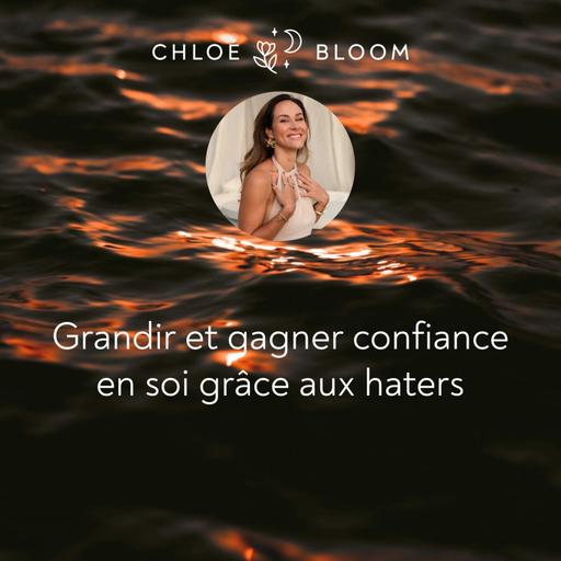 Grandir et gagner confiance en soi grâce aux haters