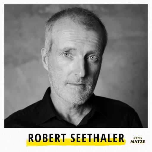 Robert Seethaler – Was zählt im Leben wirklich?