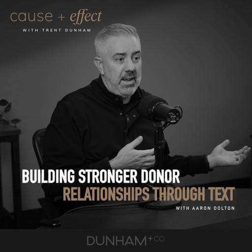 Building Stronger Donor Relationships Through Text | Aaron Dolton
