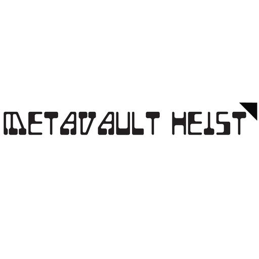 Metavault Heist - Armada