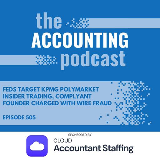Feds Target KPMG Polymarket Insider Trading, ComplYant Founder Charged with Wire Fraud