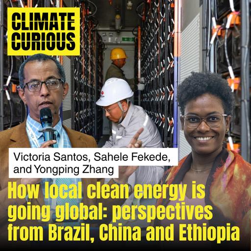 How local clean energy is going global: perspectives from Brazil, China and Ethiopia