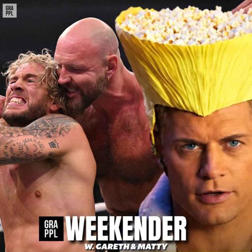 Cody Rhodes, AEW Dynamite Review, WWE Mexico fallout, Penta | GRAPPL Weekender w. Gareth & Matty