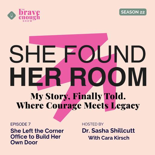 She Found Her Room: She Left the Corner Office to Build Her Own Door