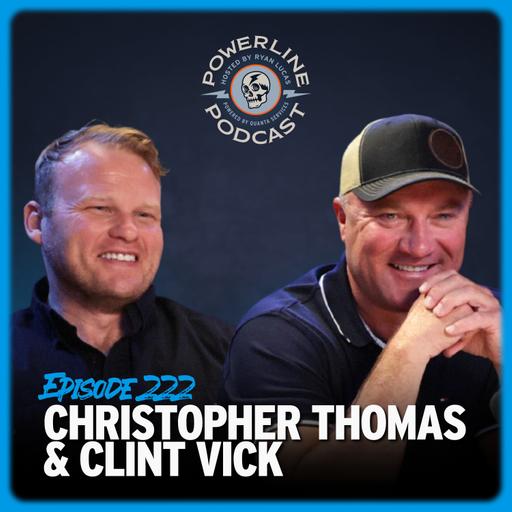 3 Linemen Have A Very Real Conversation | Christopher Thomas & Clint Vick | 222