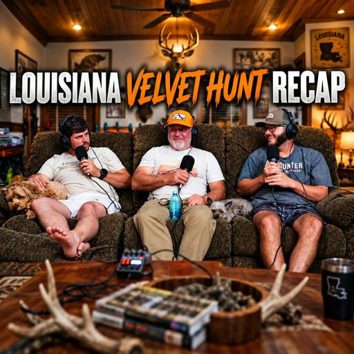 Louisiana's FIRST EVER Velvet Season