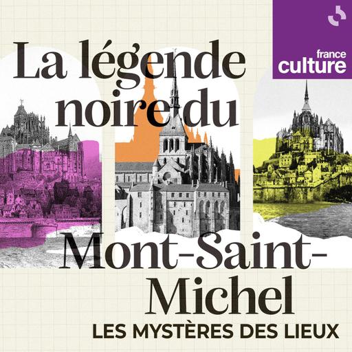La légende noire du Mont-Saint-Michel 2/2 : Barbès, Blanqui et les autres