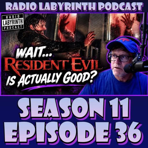 S11 Ep36: Resident Evil Finally Got It Right?!