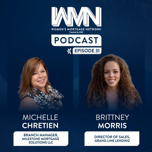 Women’s Mortgage Network Podcast: Episode 31