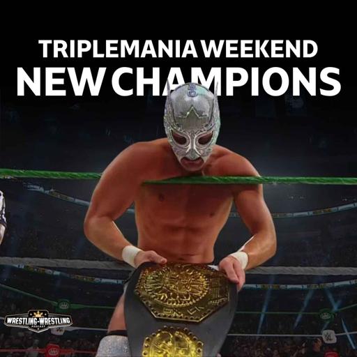 Ep. 1154: TripleMania Weekend: Sami Zayn, El Grande Americano, Stephanie Vaquer Are Champs
