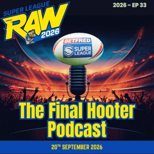 The Final Hooter - Super League Playoffs bring Controversy and Deserved Winners