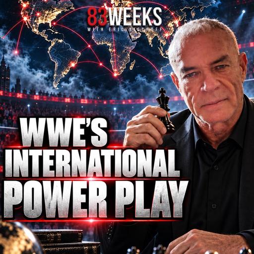 Episode 445: WWE's International Power Play