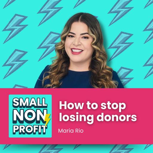 Great Donor Stewardship: The 4 Step Donor Retention System Your Small Nonprofit Needs