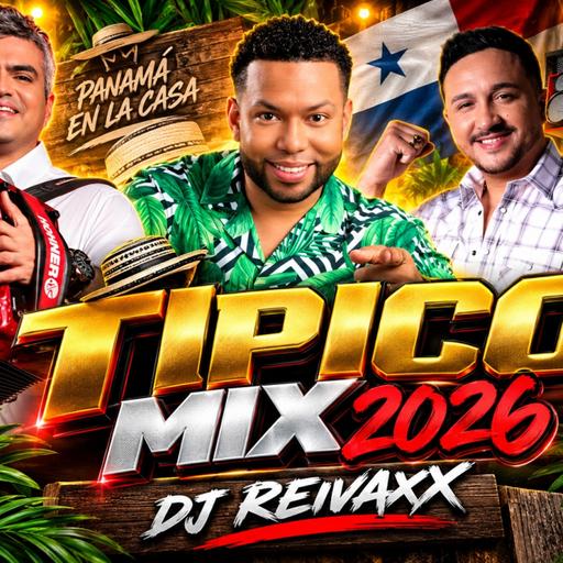 TIPICO MIX 2026 - DJ REIVAXX