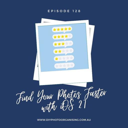 128 | Find Your Photos Faster with iOS 27