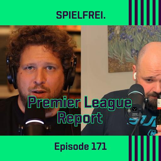 Episode 171 - PLR - Premier League proven oder nur played? Wie 4,12 Milliarden Transfererlöse zusammenkommen.